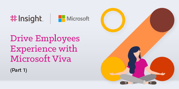 Article Webinar: Drive Employees Experience with Microsoft Viva Image