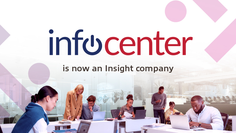 Business team collaboration in modern office. Infocenter is now an Insight company