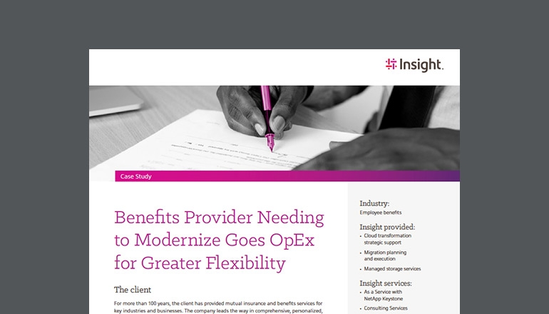 Benefits Provider Needing to Modernize Goes OpEx for Greater Flexibility