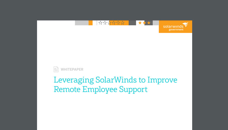 Article Leveraging SolarWinds to Improve Remote Employee Support  Image