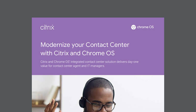 Article Modernize Your Contact Center With Citrix and Chrome OS Image