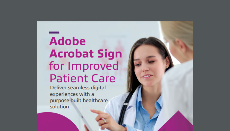 Article Adobe Acrobat Sign for Improved Patient Care Image