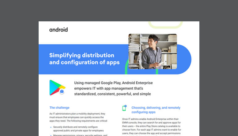 Article Simplifying Distribution and Configuration of Apps With Android Enterprise Image