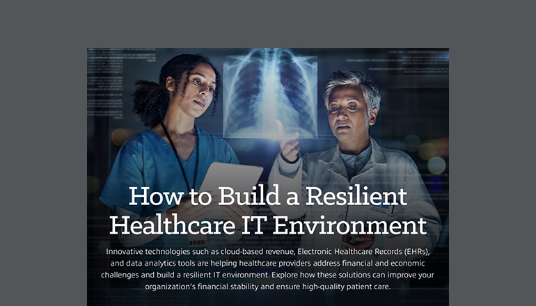 Article How to Build a Resilient Healthcare IT Environment  Image