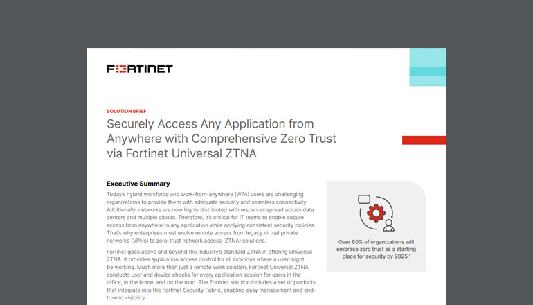 Article Securely Access Any Application from Anywhere with Comprehensive Zero Trust via Fortinet Universal ZTNA  Image