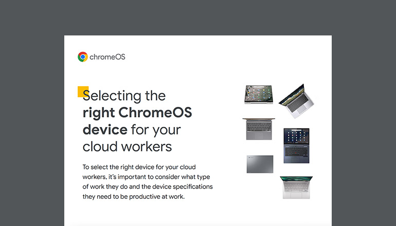 Article Selecting the Right ChromeOS Device for Your Cloud Workers Image