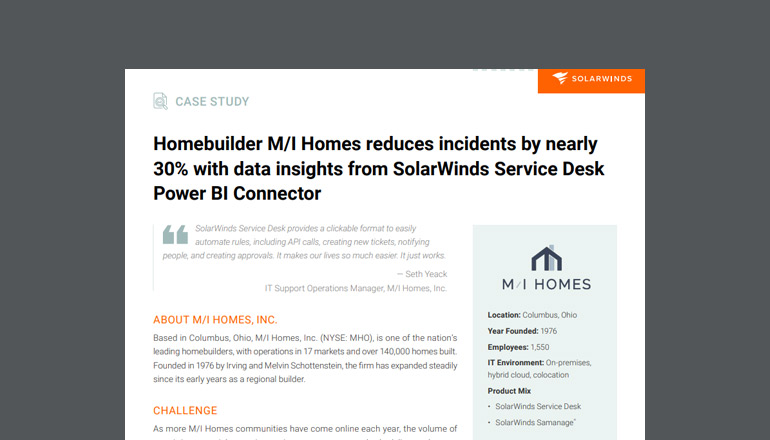 Article Homebuilder M/I Homes Reduces Incidents With SolarWinds  Image