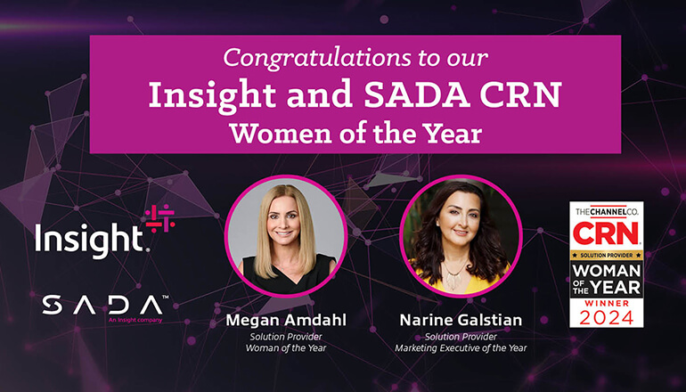 Article Insight’s Amdahl, Galstian Honored as CRN 2024 Women of the Year Image