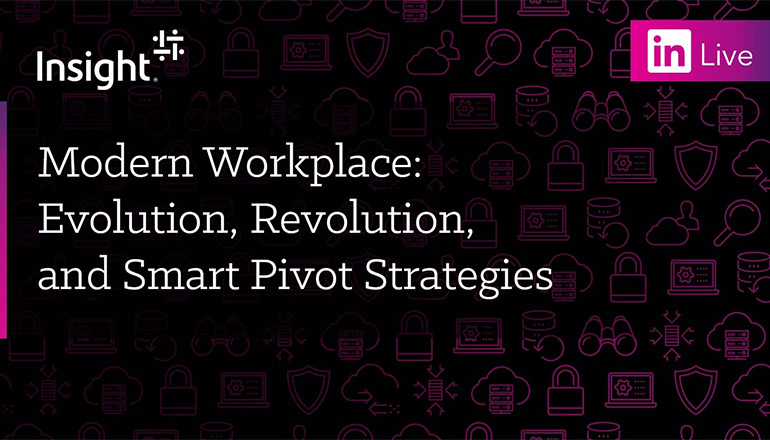 Article LinkedIn Live: Modern Workplace: Evolution, Revolution & Smart Pivot Strategies Image