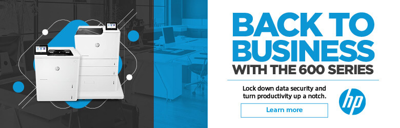 Ad: HP Backto Business with the 600 Series. Learn more