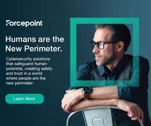 Ad: Forcepoint: Humans are the new perimeter. Learn more